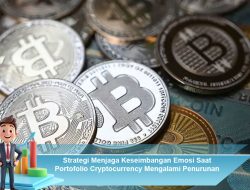 Strategi Menjaga Keseimbangan Emosi Saat Portofolio Cryptocurrency Mengalami Penurunan