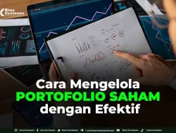 Cara Mengelola Saham Growth Dan Value Untuk Portofolio Stabil Dan Aman